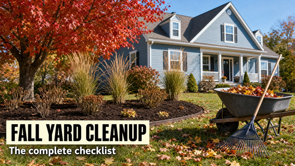 Fall Yard Cleanup: The Complete Checklist (Plus the Upsell Landscapers Miss)